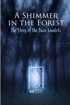 A Shimmer in the Forest - Bils, Liana; Dodes, Celia; Ramnathsing, Rishi