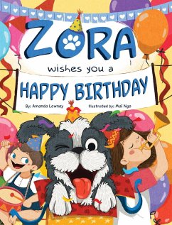 Zora Wishes You a Happy Birthday - Lowney, Amanda