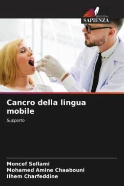 Cancro della lingua mobile - SELLAMI, Moncef;Chaabouni, Mohamed Amine;Charfeddine, Ilhem