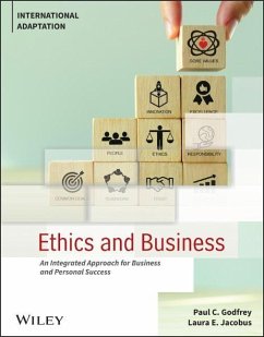 Ethics and Business - Godfrey, Paul C. (Brigham Young University); Jacobus, Laura E.