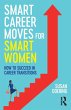 Smart Career Moves for Smart Women - Bild 1