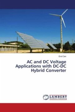 AC and DC Voltage Applications with DC-DC Hybrid Converter - Can, Erol