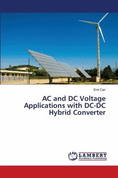 AC and DC Voltage Applications with DC-DC Hybrid Converter - Can, Erol