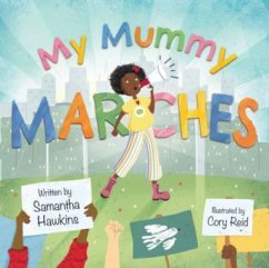 My Mummy Marches - Hawkins, Samantha