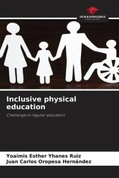 Inclusive physical education - Yhanes Ruiz, Yoaimis Esther;Oropesa Hernández, Juan Carlos