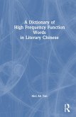 A Dictionary of High Frequency Function Words in Literary Chinese