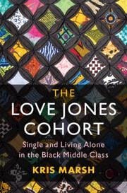 The Love Jones Cohort - Marsh, Kris