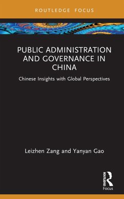 Public Administration and Governance in China - Zang, Leizhen (West Campus of China Agricultural University); Gao, Yanyan (Southeast University, China)