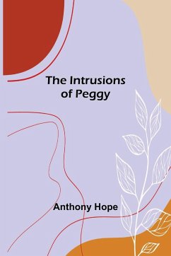 The Intrusions of Peggy - Hope, Anthony