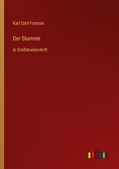 Der Stumme - Franzos, Karl Emil