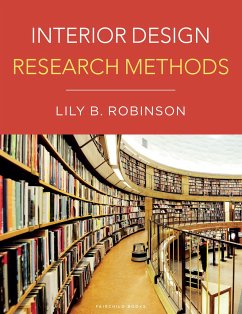 Interior Design Research Methods - Robinson, Dr. Lily B. (San Diego Mesa College, USA)