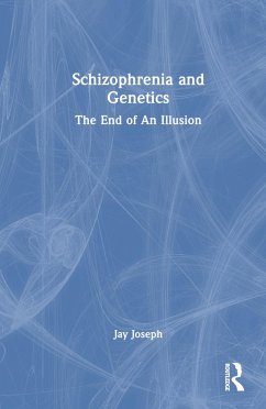 Schizophrenia and Genetics - Joseph, Jay