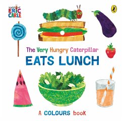 The Very Hungry Caterpillar Eats Lunch - Carle, Eric