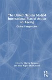 The United Nations Madrid International Plan of Action on Ageing
