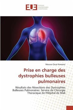 Prise en charge des dystrophies bulleuses pulmonaires - Kamano, Moussa Oscar