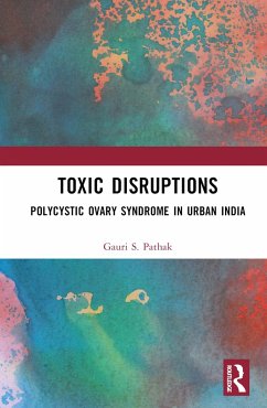 Toxic Disruptions - Pathak, Gauri S