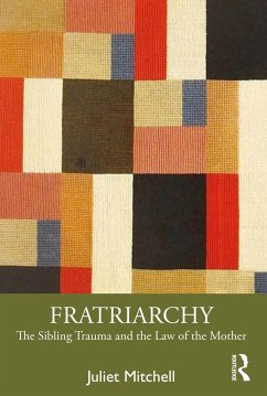 Fratriarchy - Mitchell, Juliet