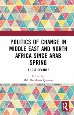 Politics of Change in Middle East and North Africa since Arab Spring