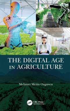 The Digital Age in Agriculture - Ozguven, Mehmet