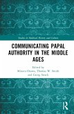 Communicating Papal Authority in the Middle Ages