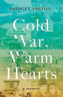Cold War, Warm Hearts - Ashton, Bridget