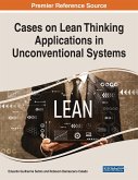 Cases on Lean Thinking Applications in Unconventional Systems