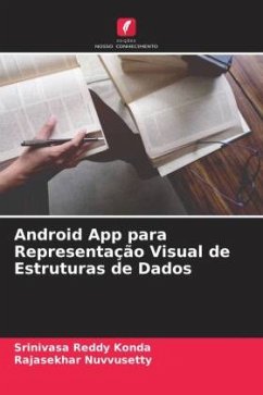 Android App para Representação Visual de Estruturas de Dados - Konda, Srinivasa Reddy;Nuvvusetty, Rajasekhar