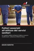 Fattori associati all'utilizzo dei servizi sanitari