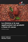 La chimica e le sue applicazioni nei prodotti a base di cacao