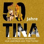 50 Jahre Tina