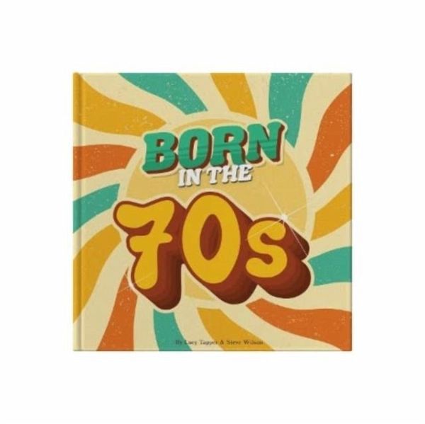 Born In The 70s Born In The 70s