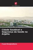 Cidade Saudável e Segurança da Saúde na Argélia