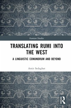Translating Rumi into the West - Sedaghat, Amir
