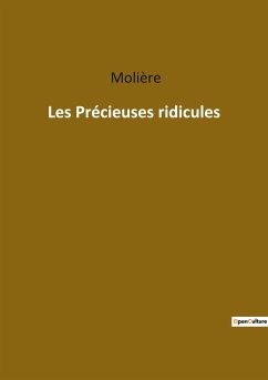 Les Précieuses ridicules - Molière