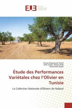 Étude des Performances Variétales chez l¿Olivier en Tunisie - Masmoudi Charfi, Chiraz;Jihène Dridi, Olfa Charfi.;Ayadi, Mohamed