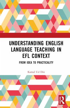 Understanding English Language Teaching in EFL Context - Ud Din, Kamal