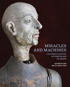 Miracles and Machines - King, Elizabeth; Todd, W. David