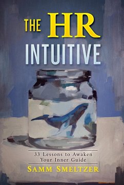 The HR Intuitive - Smeltzer, Samm