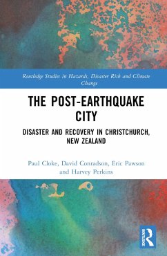 The Post-Earthquake City - Cloke, Paul; Conradson, David; Pawson, Eric; Perkins, Harvey C