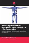 Radiologia Musculo-esquelética para Médicos Pós-Graduados