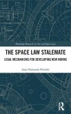 The Space Law Stalemate