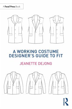 A Working Costume Designer's Guide to Fit - deJong, Jeanette