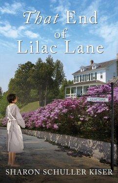 That End of Lilac Lane - Kiser, Sharon Schuller