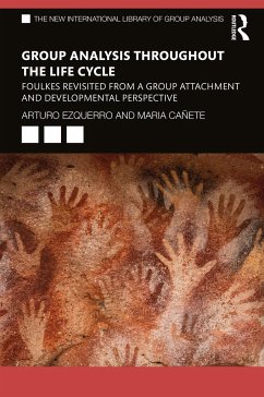 Group Analysis throughout the Life Cycle - Ezquerro, Arturo; Canete, Maria