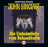 Die Unheimliche vom Schandturm / Geisterjäger John Sinclair Bd.160 (Audio-CD)