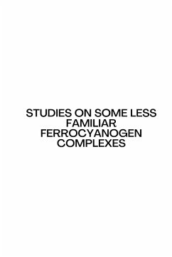 Studies on some less familiar Ferrocyanogen complexes - Uddin, Malik Wahid