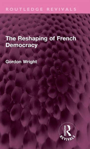 The Reshaping of French Democracy