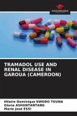 TRAMADOL USE AND RENAL DISEASE IN GAROUA (CAMEROON)