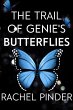 The Trail of Genie's Butterflies... - Bild 1