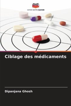 Ciblage des médicaments - Ghosh, Dipanjana